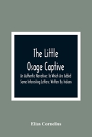 The little Osage captive: an authentic narrative 9354367038 Book Cover