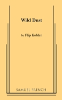 Wild dust 0573663912 Book Cover