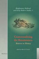 Contextualizing the Renaissance: Returns to History 2503508499 Book Cover