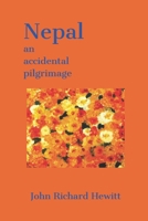 Nepal: an accidental pilgrimage 1983183318 Book Cover