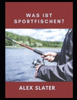 Was ist Sportfischen? null Book Cover