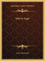 What Is Yoga? 1162908696 Book Cover