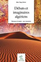 Debats Et Imaginaires Algeriens. Romans 1974207625 Book Cover