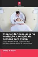 O papel da tecnologia na avaliação e terapia de pessoas com afasia (Portuguese Edition) 6209977979 Book Cover