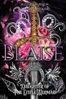 Blaise - Daughter of The Little Mermaid: Daughter of the Little Mermaid (Kingdom of Fairytales) 1778911676 Book Cover