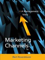 Marketing Channels: A Management View 0324186932 Book Cover