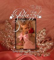 Posh Palazzo Pups: Living With Twenty-Four Furry Friends 0615334121 Book Cover