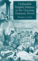 Outlandish English Subjects in the Victorian Domestic Novel 1403946507 Book Cover