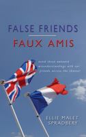 False Friends Faux Amis 1848761937 Book Cover