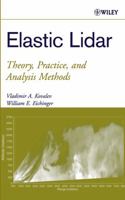 Elastic Lidar: Theory, Practice, and Analysis Methods 0471201715 Book Cover