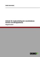 Gründe für Codeswitching bei verschiedenen Formen von Bilingualismus 3656008566 Book Cover