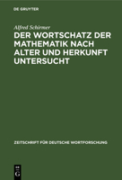 Der Wortschatz Der Mathematik Nach Alter Und Herkunft Untersucht 3111049442 Book Cover