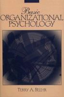 Basic Organizational Psychology 0205148115 Book Cover