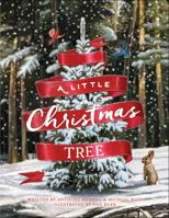 A Little Christmas Tree 0692912444 Book Cover