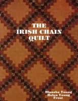 The Irish Chain Quilt 0914881140 Book Cover