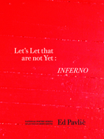 Let’s Let That Are Not Yet : Inferno 1934200964 Book Cover