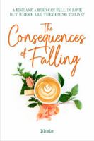 The Consequences of Falling 1734464445 Book Cover