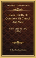 Essays Chiefly on Questions of Church and State 1164636693 Book Cover