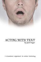 Acting with Text 1480010022 Book Cover