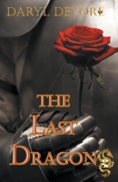 The Last Dragon 1393789129 Book Cover