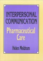 Interpersonal Communication in Pharmaceutical Care 156024867X Book Cover