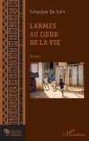 Larmes au coeur de la vie: Roman (Encres Noires) (French Edition) 234319713X Book Cover