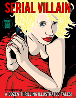 Serial Villain 1894994671 Book Cover