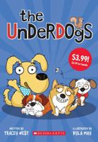 The Underdogs (Summer Reading) 1338845225 Book Cover