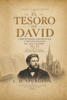 El Tesoro de David — Volumen 4: Comentario expositivo y devocional de los Salmos 32–41 (Spanish Edition) B0HB6VMQV3 Book Cover