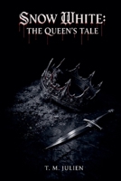 Snow White: The Queen's Tale B0GX54WM6Z Book Cover