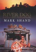 River Dog: A Journey down the Brahmaputra 0349115141 Book Cover