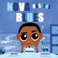 Nova Has The Blues 0578361221 Book Cover