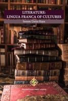 Literature: Lingua Franca of Cultures 1801352119 Book Cover