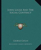 John Locke And The Social Contract 116289248X Book Cover