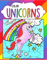 Unicorn color: Anxiety Unicorn Coloring Books For Adults And Kids Relaxation And Stress Relief B099TL6HKF Book Cover
