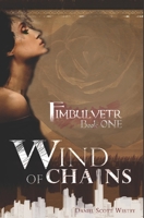 Wind of Chains: Fimbulvetr - Book One 1466376309 Book Cover