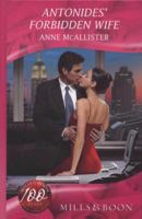 Antonides' Forbidden Wife 0373127928 Book Cover