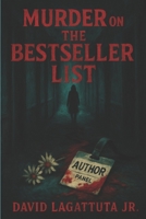 Murder on the Bestseller List B0FP9KDWCG Book Cover