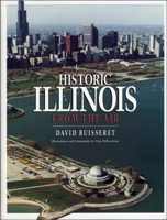 Historic Illinois from the Air 0226079899 Book Cover