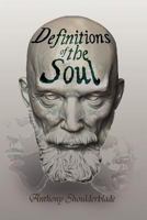 Definitions of the Soul 1453586938 Book Cover