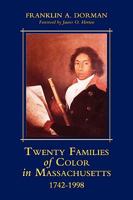 Twenty Families of Color in Massachusetts, 1742-1998 0880820772 Book Cover