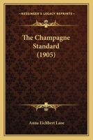 The Champagne Standard 1512270261 Book Cover