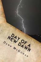 Day of a New Dawn 1484085736 Book Cover