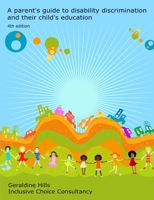 A parent's guide to disability discrimination and their child's education 0244337535 Book Cover