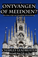 Ontvangen of meedoen? 1445298732 Book Cover