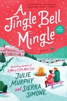 A Jingle Bell Mingle: A Novel (Christmas Notch, 3) 006333822X Book Cover