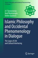 Islamic Philosophy and Occidental Phenomenology on the Perennial Issue of Microcosm and Macrocosm (Islamic Philosophy and Occidental Phenomenology in Dialogue) 9400779011 Book Cover