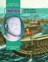 Themistocles: Defender of Greece (Leaders of Ancient Greece) 0823938301 Book Cover