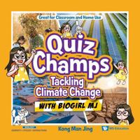 Quiz Champs: Tackling Climate Change with Biogirl MJ 9819817803 Book Cover