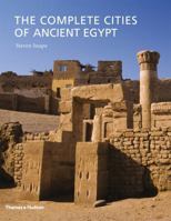 The Complete Cities of Ancient Egypt 0500051798 Book Cover